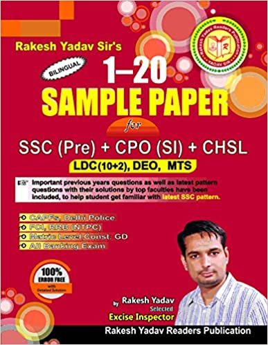 Rakesh Yadav Sir's 1-20 Bilangual Sample Paper SSC (Pre) + CPO (SI) + CHSL (LDC(10+2), DEO, MTS) (Hindi) Rakesh Yadav Publication 2020
