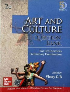 Mcgraw hill Art and Culture Question Bank For Civil Services Preliminary Examination New Edition By Vinay GB