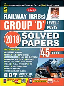 Kiran’s Railway (RRBs) Group ‘D’ Level-1 Posts 2018 Solved Papers - 2525 Kiran publication 2020
