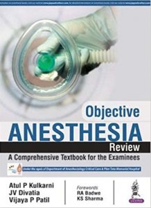 Objective Anesthesia Review Medical Exam Book Competition Exam Book, By Atul P Kulkarni From Jaypee Brothers Books
