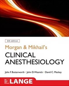 morgan and mikhail&#039;s clinical anesthesiology Medical Exam Book, By John F. Butterworth , David C. Mackey, John D. Wasnick From McGraw Hill Publication BOOKS