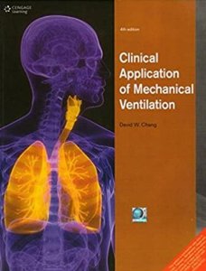 Clinical Application Of Mechanical Ventilation 4Edition Medical Exam Book Competition Exam Book, By D. W. Chang Books