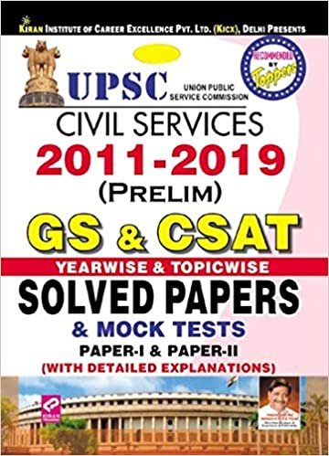 Kiran’s UPSC Civil Services 2011-2019 (Prelim) GS & CSAT Yearwise & Topicwise Solved Papers & Mock Tests - (2606) Kiran publication 2020