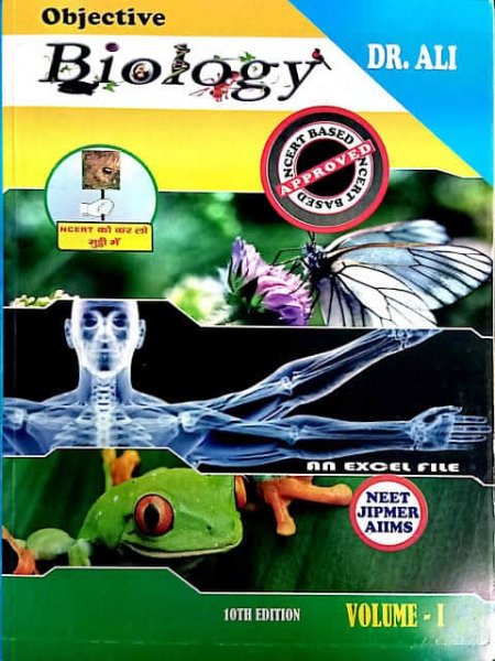 Objective Biology NEET & AIIMS Volume 1 (New 10th Edition) By Dr. Ali Publisher Sasa Publication