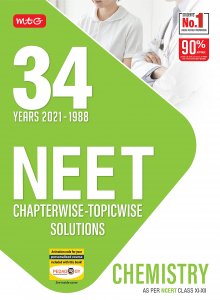 MTG 34 Years NEET Chemistry Previous Year Solved Question Papers with NEET Chapterwise Topicwise Solutions By MTG Editorial Board