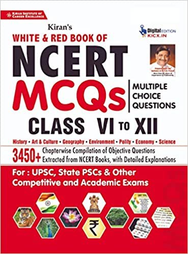 Kiran White and Red Book of NCERT MCQs Multiple Choice Questions Class 6 to 12 Chapterwise Compilation of Objective Questions (2835) Kiran publication 2020