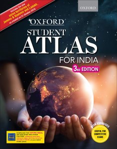OXFORD STUDENT ATLAS INDIA 3rd EDITIONFOR UPSC EXAM (ENGLISH EDITION)