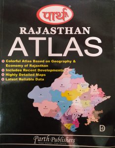 Parth Rajasthan Atlas (Manchitrawali) In English (Colorful Atlas Based On Geography And Economy Of Rajasthan)