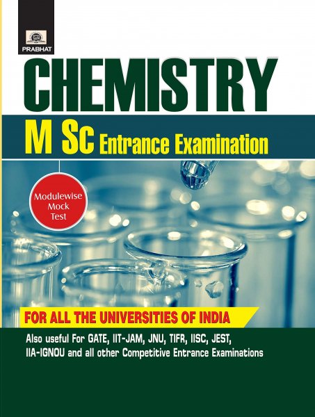 MSC CHEMISTRY ENTRANCE EXAMINATION Prabhat publication 2020