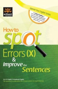 How to Spot Errors (X) &amp; Improve the Sentences English Learning Book All Competition Exam Book From Arihant Publication Books