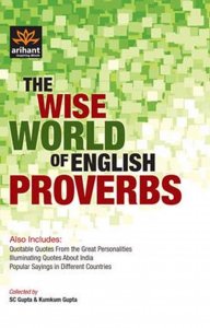 THE WISe WORLD OF ENGLISH PROVERBS English Learning Book All Competition Exam Book From Arihant Publication Books