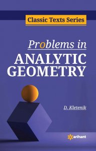 Problems In Analytic Geometry JEE Main &amp; Advance Exam Book Competitive Exam Book from Arihant Publication Books