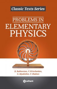 Problems in Elementary Physics JEE Main &amp; Advance Exam Book Competitive Exam Book from Arihant Publication Books