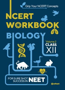 NCERT WORKBOOK Biology Volume 2 Class 12 NEET (Medical Entrance) Exam Book Competition Exam Book From Arihnat Publication Books