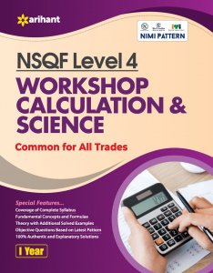 NSQF Level 4 Workshop Calculation &amp; Science for All one Year Trades ITI Teachnical Exam Book Competiiton Exam Book From Arihant Publication Books