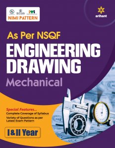 NSQF Engineering Drawing Mechanical I and II Year ITI Teachnical Exam Book Competiiton Exam Book From Arihant Publication Books