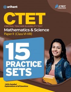 15 Practice Sets CTET Mathematics and Science Paper 2 for Class 6 to 8 for Exams CTET Teaching Exam Book Competition Exam Book From Arihant Publication Books