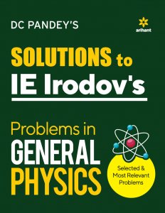 Solution to IE Irodov&#039;s Problem In General Physics JEE Main &amp; Advance Exam Book Competitive Exam Book from Arihant Publication Books