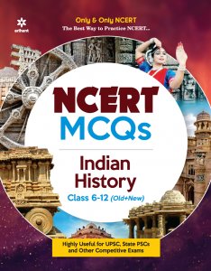 NCERT MCQs Indian History Class (6-12 Old+New) IAS Prelims Exam Book Competition Exam Book From Arihant Publication Books