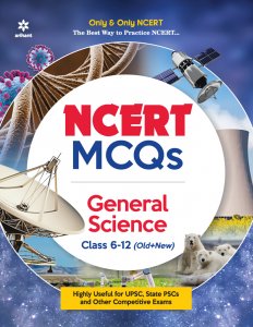 NCERT MCQs General Science Class 6-12 (Old+New) IAS Prelims Exam Book Competition Exam Book From Arihant Publication Books