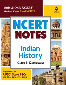 NCERT Notes Indian History Class 6-12 (Old + New) IAS Prelims Exam Book Competition Exam Book From Arihant Publication Books