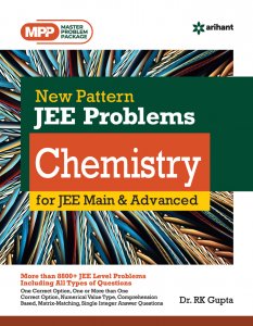 New Pattern JEE Problems CHEMISTRY for JEE Main &amp; Advanced JEE Main &amp; Advance Exam Book Competitive Exam Book from Arihant Publication Books