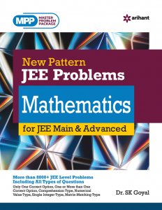 New Pattern JEE Problems MATHEMATICS for JEE Main &amp; Advanced JEE Main &amp; Advance Exam Book Competitive Exam Book from Arihant Publication Books