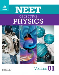 NEET Objective Physics Volume -1 NEET (Medical Entrance) Exam Book Competition Exam Book From Arihnat Publication Books