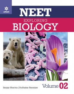NEET Exploring Biology Volume-2 NEET (Medical Entrance) Exam Book Competition Exam Book From Arihnat Publication Books