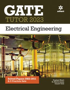 GATE Tutor 2023 Electrical Engineering Competitive Exam Book, By Prashant Bharti from Arihant Publications Books