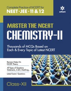 MASTER THE NCERT CHEMISTRY -2 Class XII NEET (Medical Entrance) Exam Book Competition Exam Book From Arihnat Publication Books