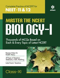 MASTER THE NCERT BIOLOGY-1 Class XI NEET (Medical Entrance) Exam Book Competition Exam Book From Arihnat Publication Books