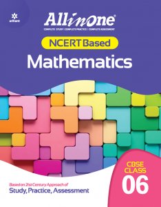 All In One NCERT Based MATHEMATICS CBSE Class 6th CBSE Exam Book Competition Exam Book From Arihnat Publication Books