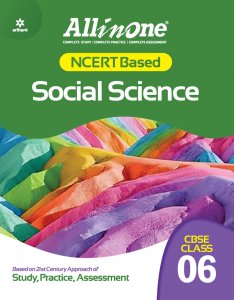 All in one NCERT Based SOCIAL SCIENCE CBSE Class 6th CBSE Exam Book Competition Exam Book From Arihnat Publication Books