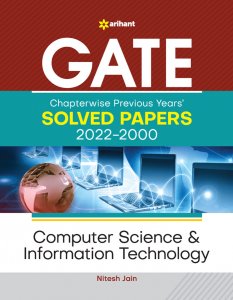 GATE Chapterwise Previous Years&#039; Solved Papers (2022-2000) Computer Science &amp; Information Technology Competitive Exam Book, By Nitesh Jain from Arihant Publications Books