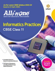 All in One Informatics Practices CBSE Class 11 CBSE Exam Book Competition Exam Book From Arihant Publication Books