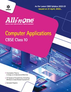 All in One Computer Applications CBSE Class 10 CBSE Exam Book Competition Exam Book From Arihnat Publication Books