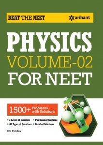 PHYSICS VOLUME -2 FOR NEET NEET (Medical Entrance) Exam Book Competition Exam Book From Arihnat Publication Books