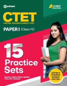 CTET (Central Teacher Eligibility Test) Paper-1 Class (I-V) 15 Practice Sets CTET Teaching Exam Book Competition Exam Book From Arihant Publication Books