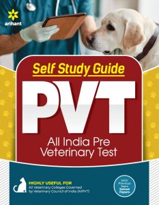 Self Study Guide PVT All India Pre-Vetrinari Test NEET (Medical Entrance) Exam Book Competition Exam Book From Arihnat Publication Books