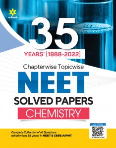 35 Years&#039; (1988-2022) Chapterwise Topicwise NEET Solved Papers - Chemistry NEET (Medical Entrance) Exam Book Competition Exam Book From Arihnat Publication Books
