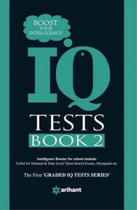 IQ Tests Book-2 - Boost Your Intelligence Reasoning &amp; Apptitude Book All Competition Exam Book From Arihant Publication Books
