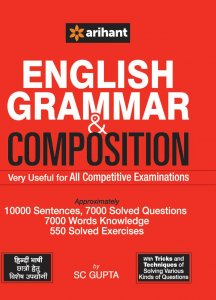 English Grammar &amp; Composition Very Useful for All Competitive Examinations English Learning Book All Competition Exam Book From Arihant Publication Books