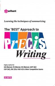The BEST Approach to Precis Writing English Learning Book All Competition Exam Book From Arihant Publication