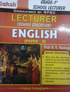 English Paper-II for RPSC School Lectuter Grade-I by Prof. B.K Rastogi | Daksh Publication 2020