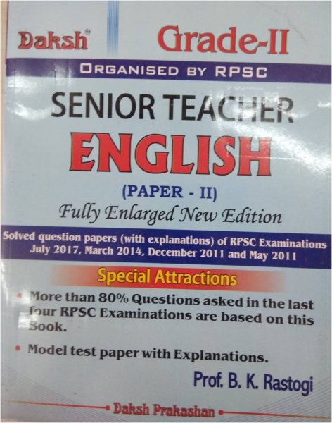 English Paper - II for Senior Teacher Grade II by Prof. B K Rastogi | Daksh Publication 2020