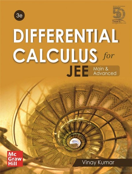 Differential Calculus for JEE Main and Advanced (3rd edition) TMH 2020