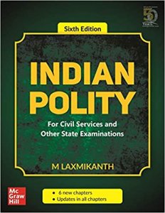 Indian Polity - For Civil Services and Other State Examinations | 6th Edition TMH 2020