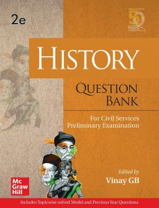 History Question Bank For Civil Services Preliminary Examination | Second Edition TMH 2020