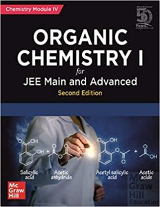 Organic Chemistry I for JEE Main and Advanced | Chemistry Module-IV | Second Edition TMH 2020